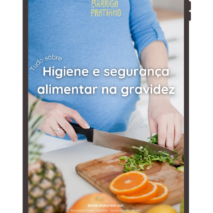 E-book Higiene e segurança alimentar na gravidez
